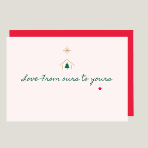 Love from ours to yours (24028) x6
